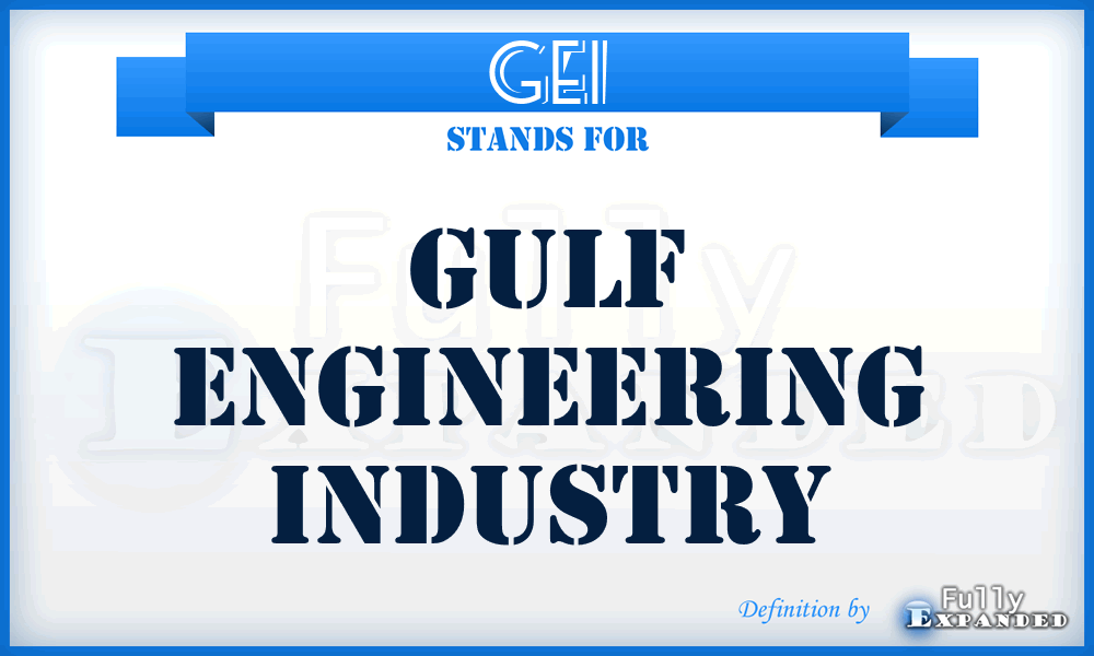 GEI - Gulf Engineering Industry