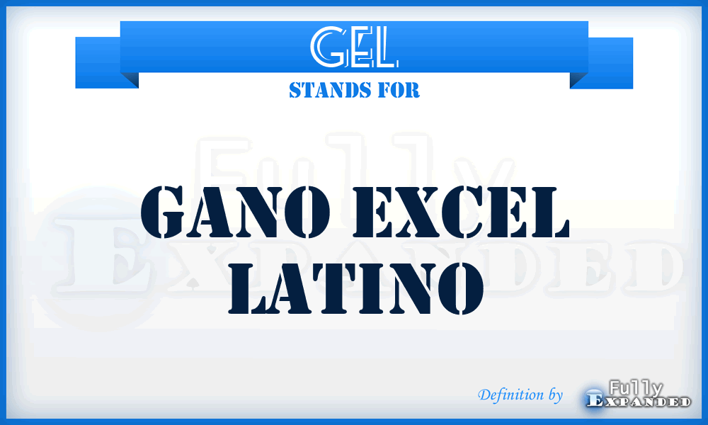 GEL - Gano Excel Latino