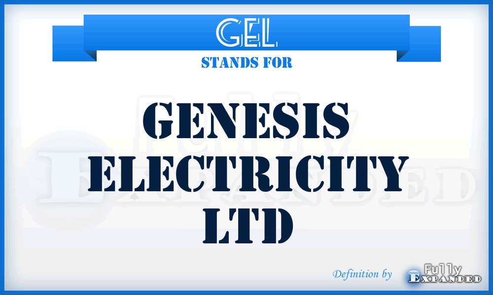 GEL - Genesis Electricity Ltd