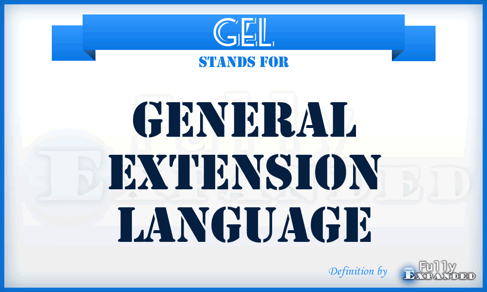 GEL - General Extension Language