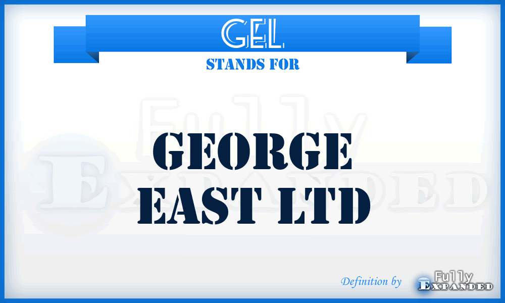 GEL - George East Ltd