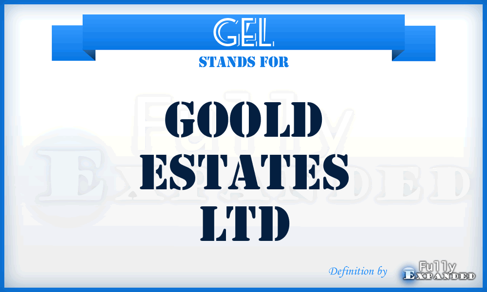 GEL - Goold Estates Ltd