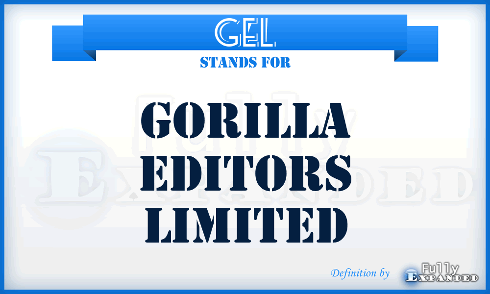 GEL - Gorilla Editors Limited