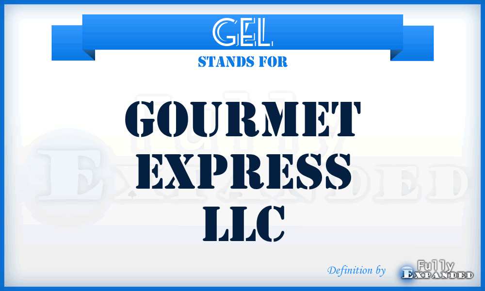 GEL - Gourmet Express LLC