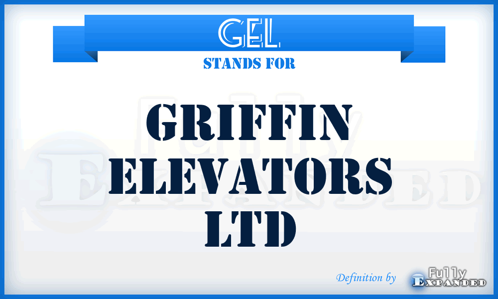 GEL - Griffin Elevators Ltd