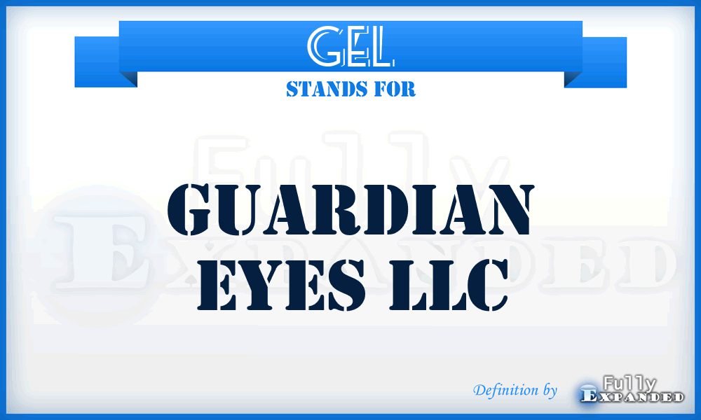 GEL - Guardian Eyes LLC