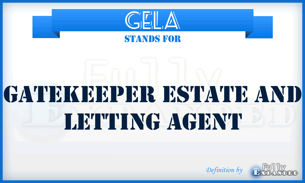 GELA - Gatekeeper Estate and Letting Agent