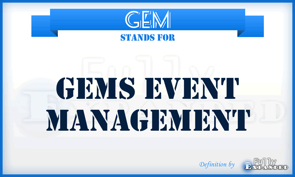 GEM - Gems Event Management