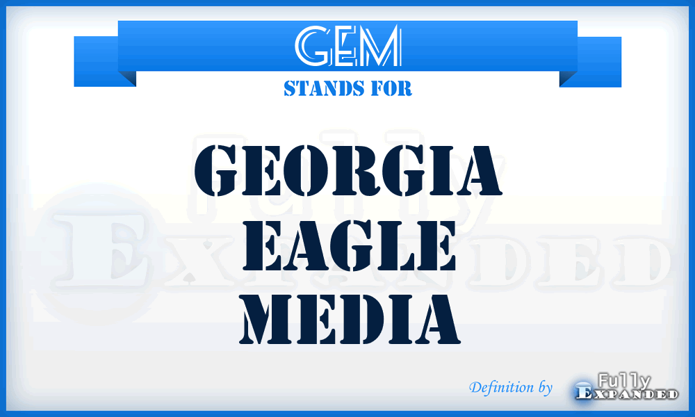 GEM - Georgia Eagle Media