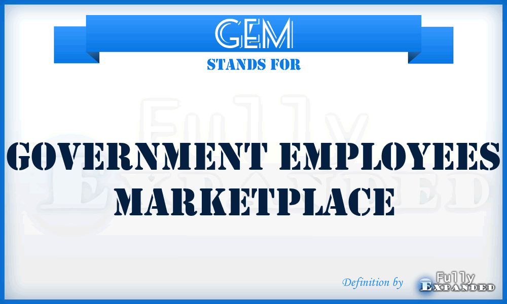 GEM - Government Employees Marketplace
