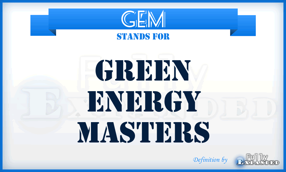 GEM - Green Energy Masters