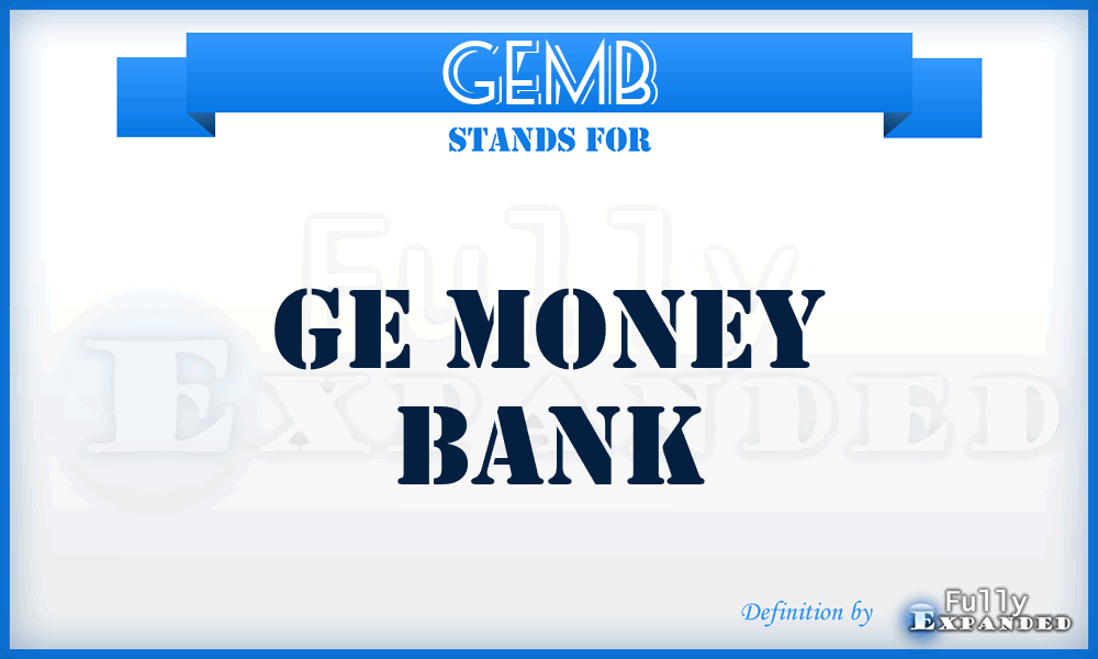 GEMB - GE Money Bank