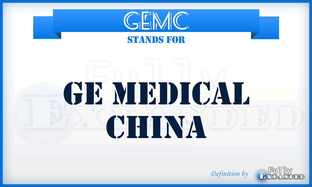 GEMC - GE Medical China