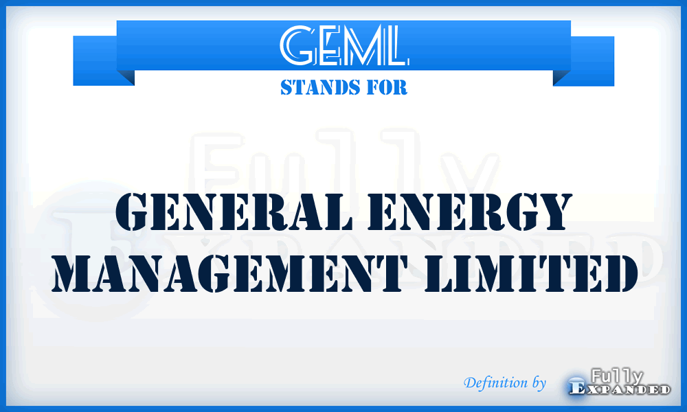 GEML - General Energy Management Limited