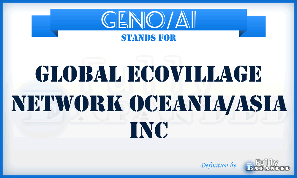 GENO/AI - Global Ecovillage Network Oceania/Asia Inc