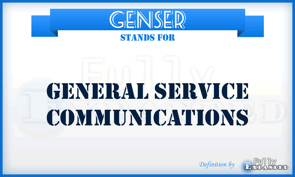 GENSER - general service communications