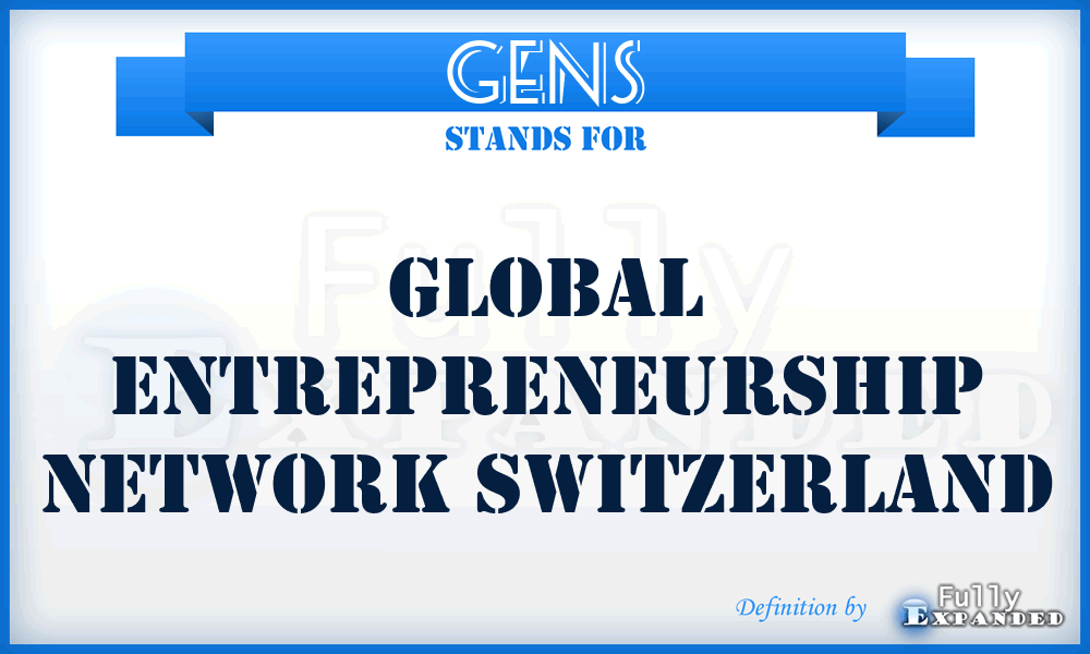GENS - Global Entrepreneurship Network Switzerland