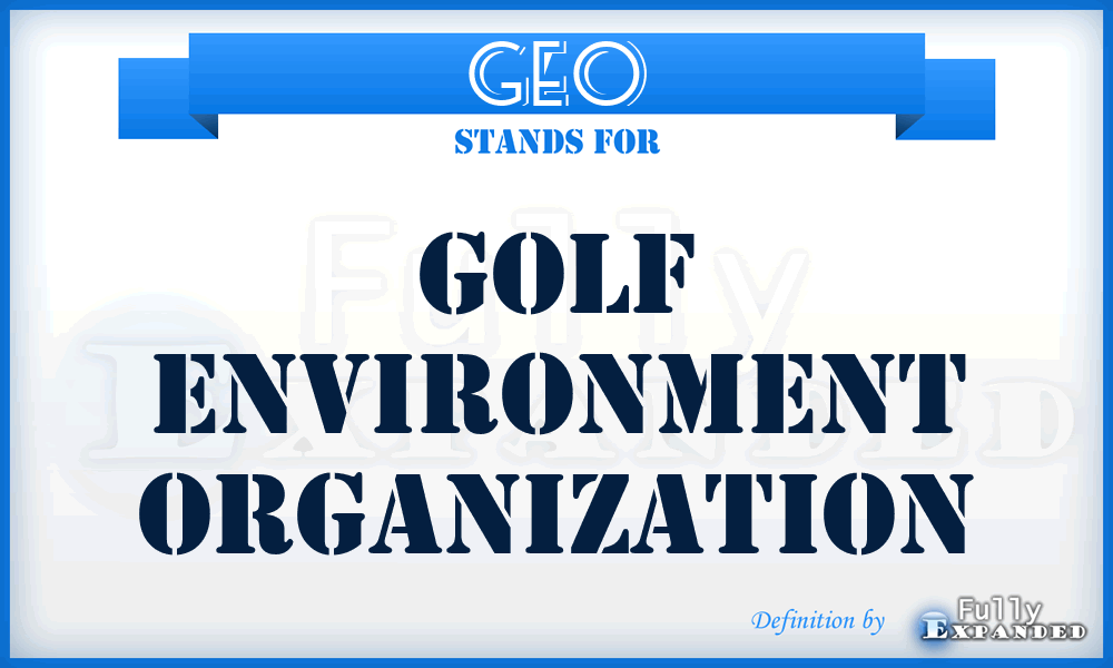 GEO - Golf Environment Organization