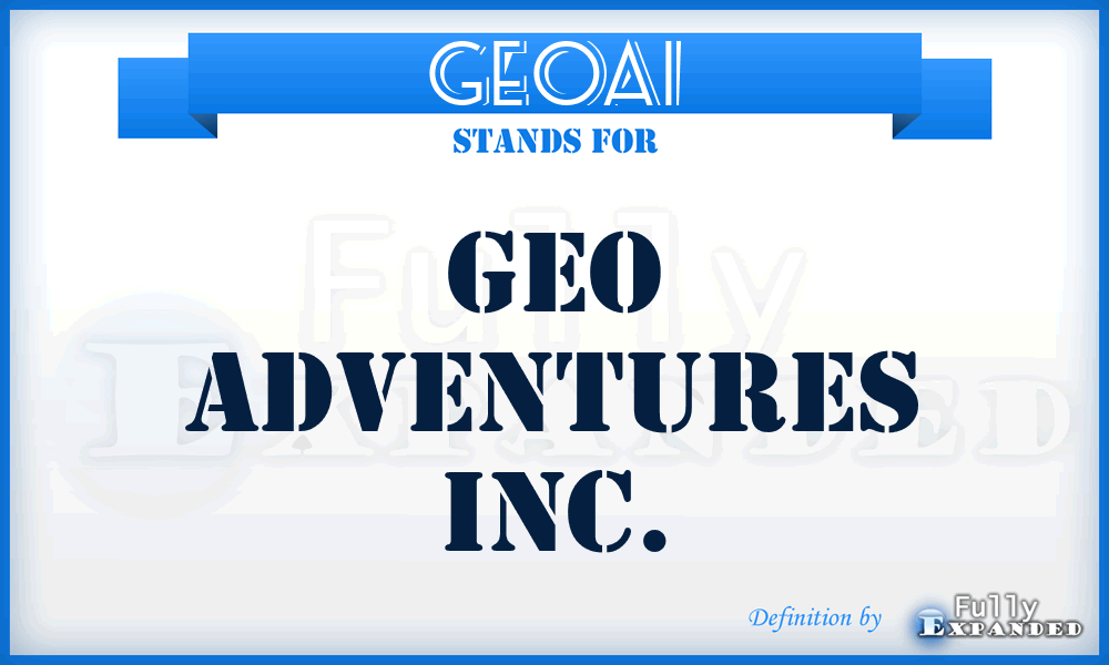 GEOAI - GEO Adventures Inc.