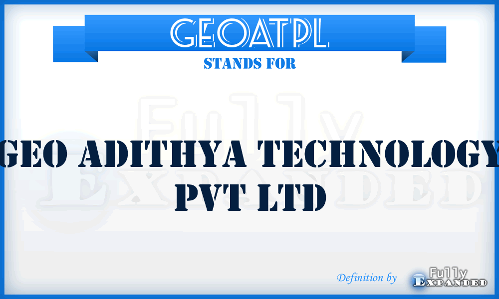 GEOATPL - GEO Adithya Technology Pvt Ltd