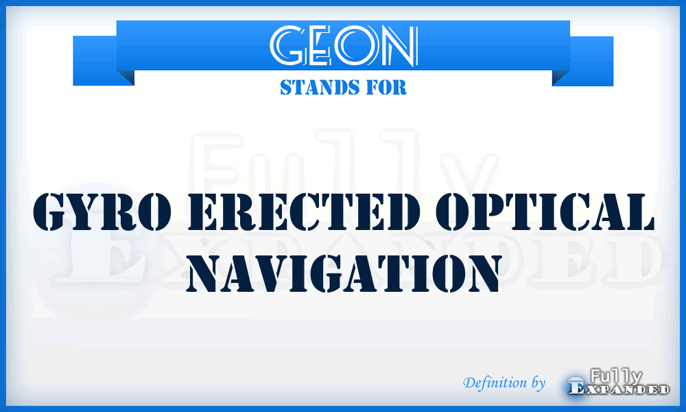 GEON - gyro erected optical navigation