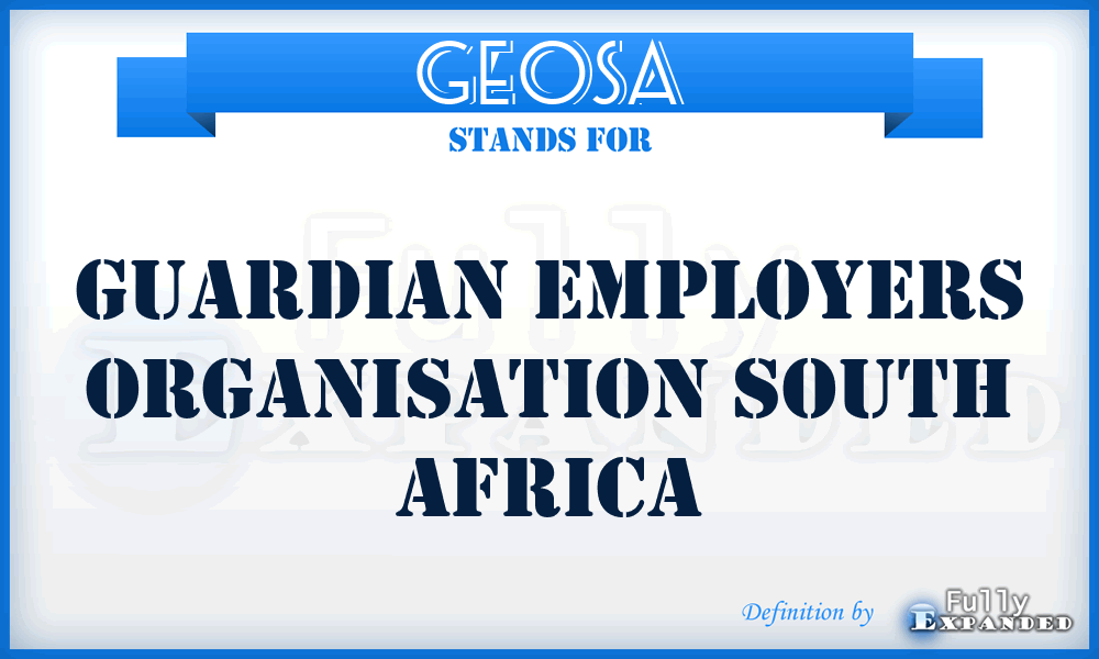 GEOSA - Guardian Employers Organisation South Africa