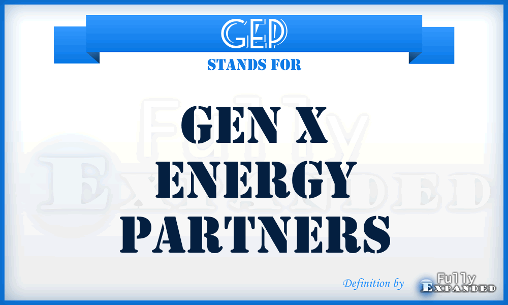 GEP - Gen x Energy Partners