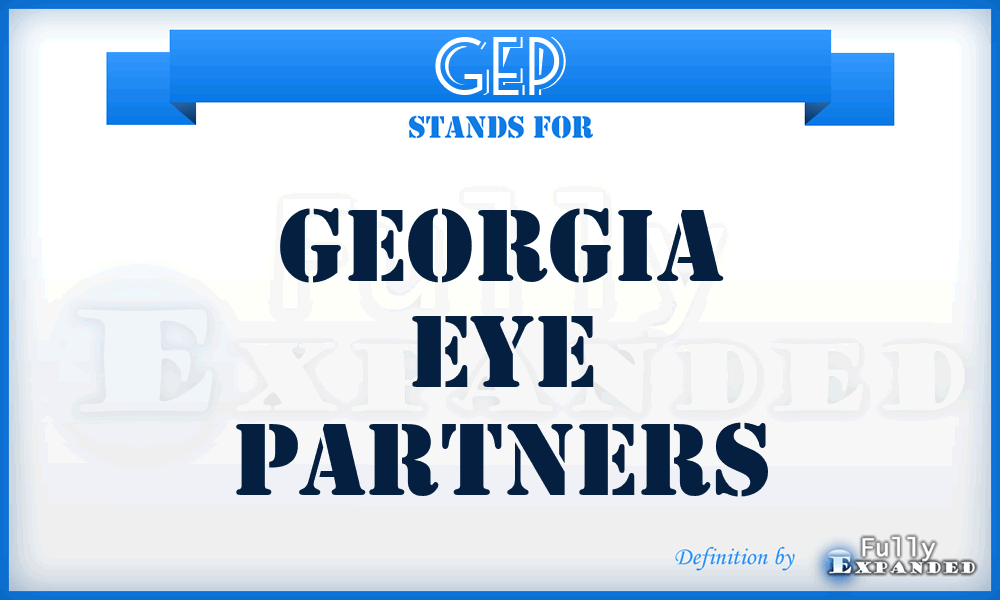 GEP - Georgia Eye Partners
