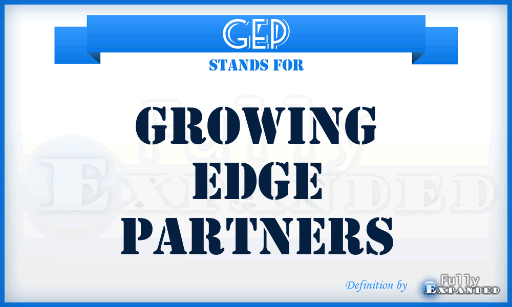 GEP - Growing Edge Partners