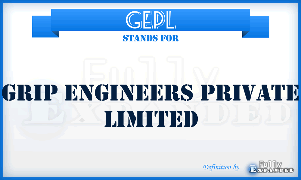 GEPL - Grip Engineers Private Limited