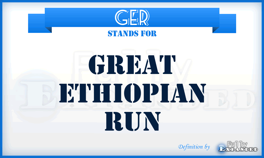 GER - Great Ethiopian Run