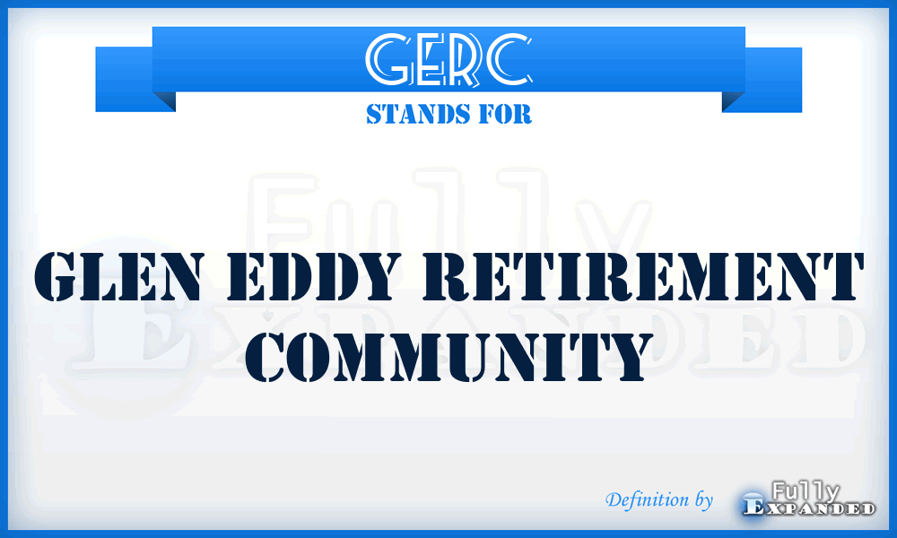 GERC - Glen Eddy Retirement Community