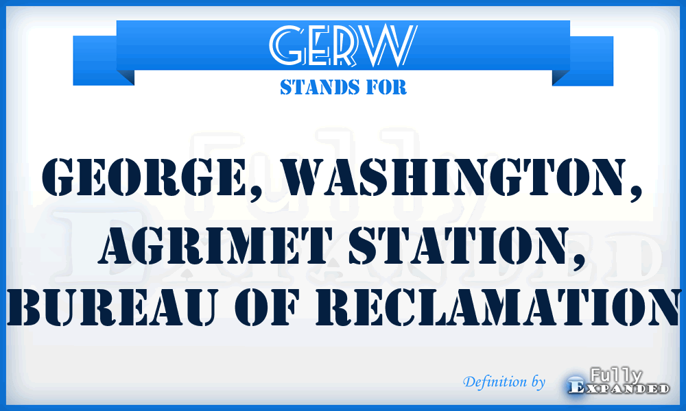 GERW - George, Washington, AgriMet Station, Bureau of Reclamation