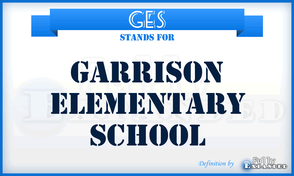 GES - Garrison Elementary School