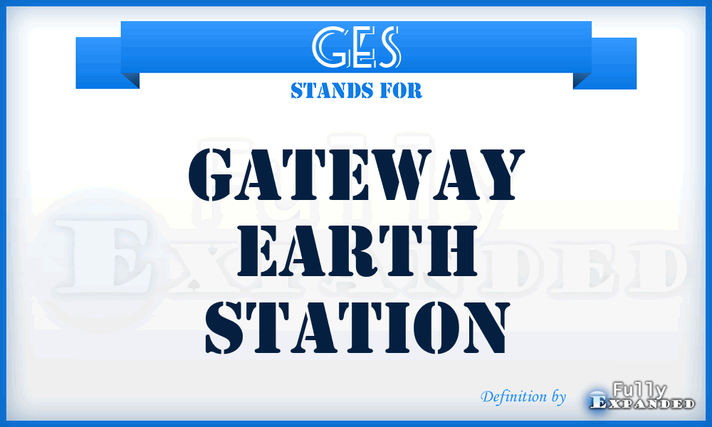 GES - Gateway Earth Station