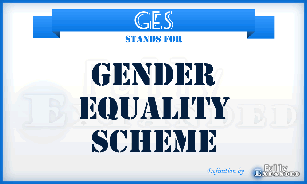 GES - Gender Equality Scheme