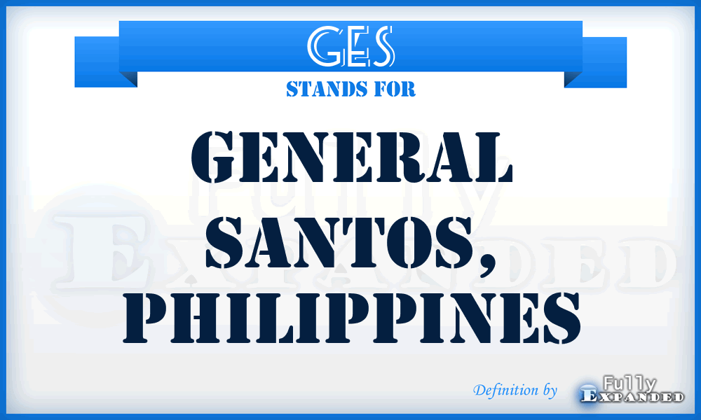 GES - General Santos, Philippines