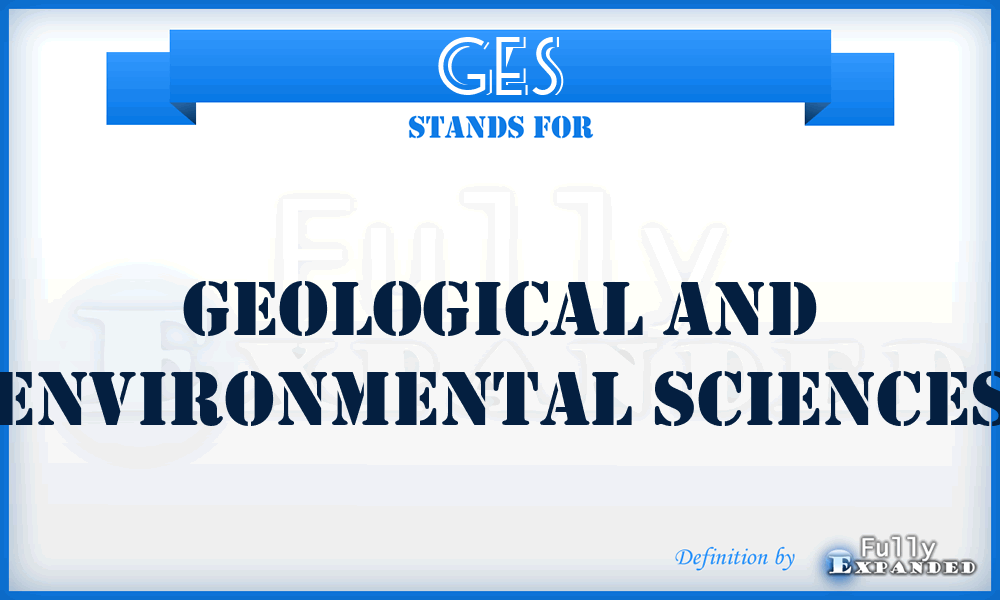 GES - Geological and Environmental Sciences