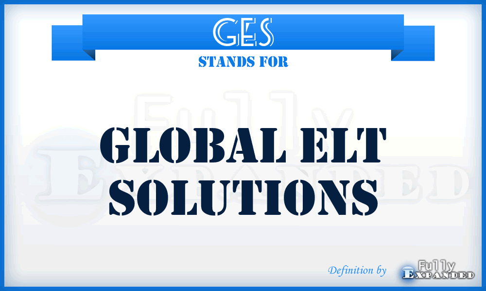 GES - Global ELT Solutions