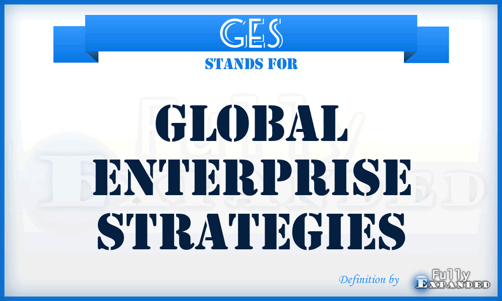 GES - Global Enterprise Strategies