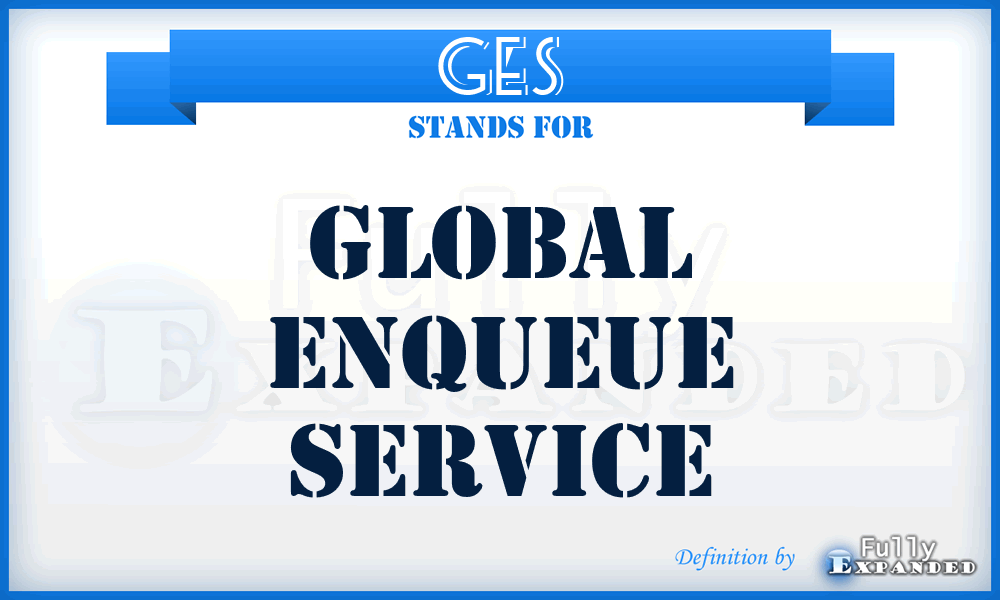 GES - Global Enqueue Service