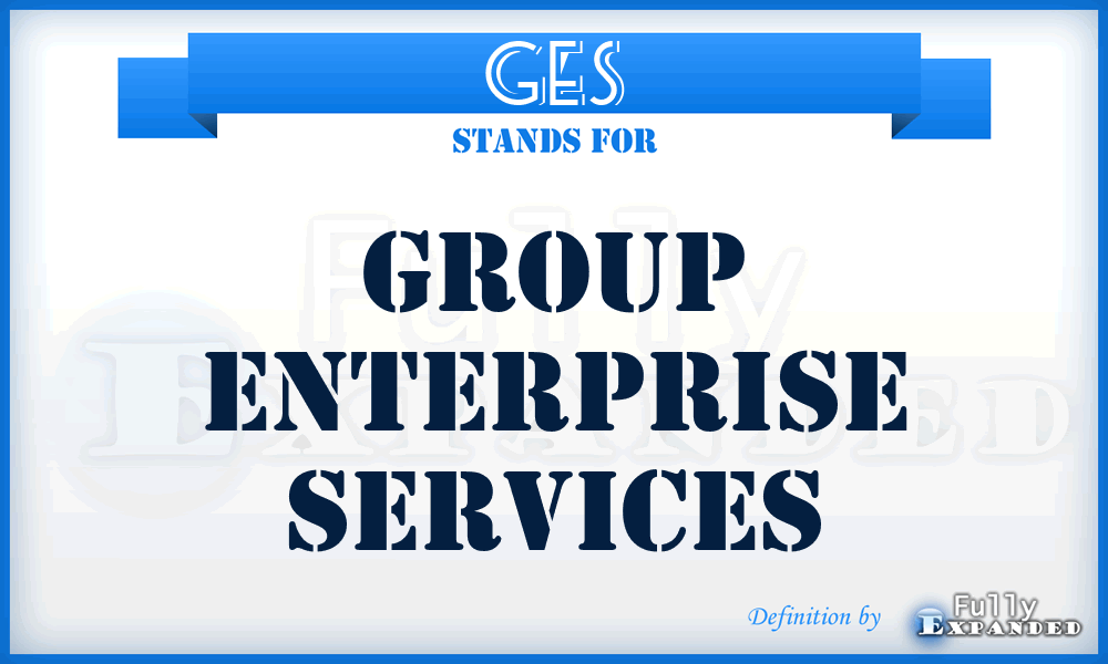 GES - Group Enterprise Services