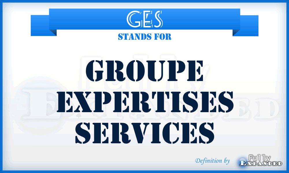 GES - Groupe Expertises Services