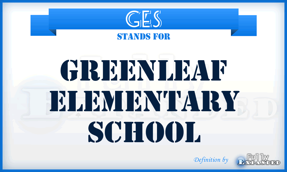 GES - Greenleaf Elementary School