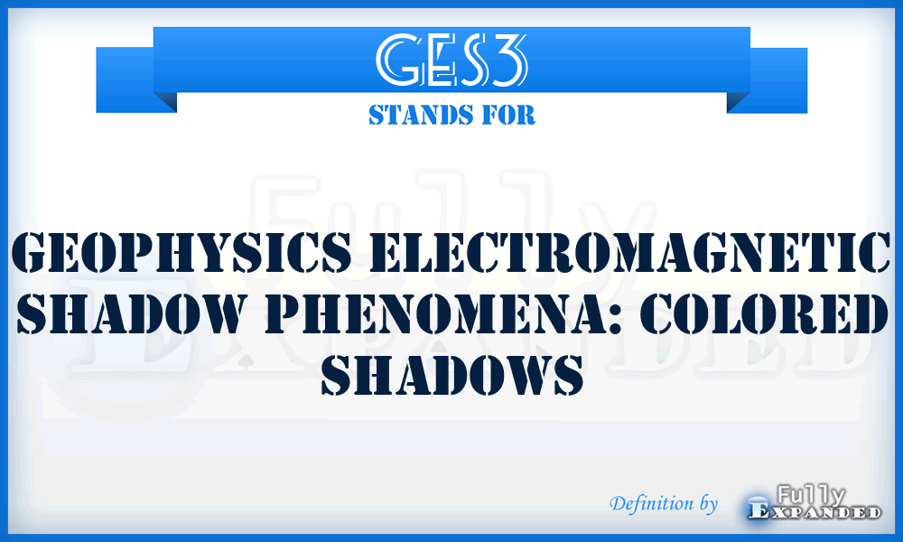 GES3 - Geophysics Electromagnetic Shadow phenomena: Colored Shadows