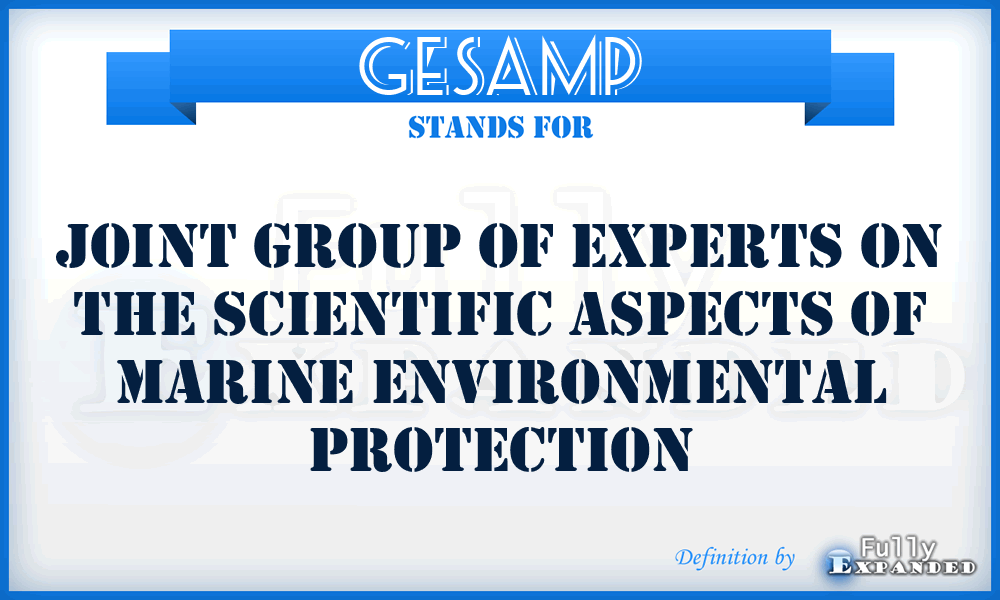 GESAMP - Joint Group of Experts on the Scientific Aspects of Marine Environmental Protection