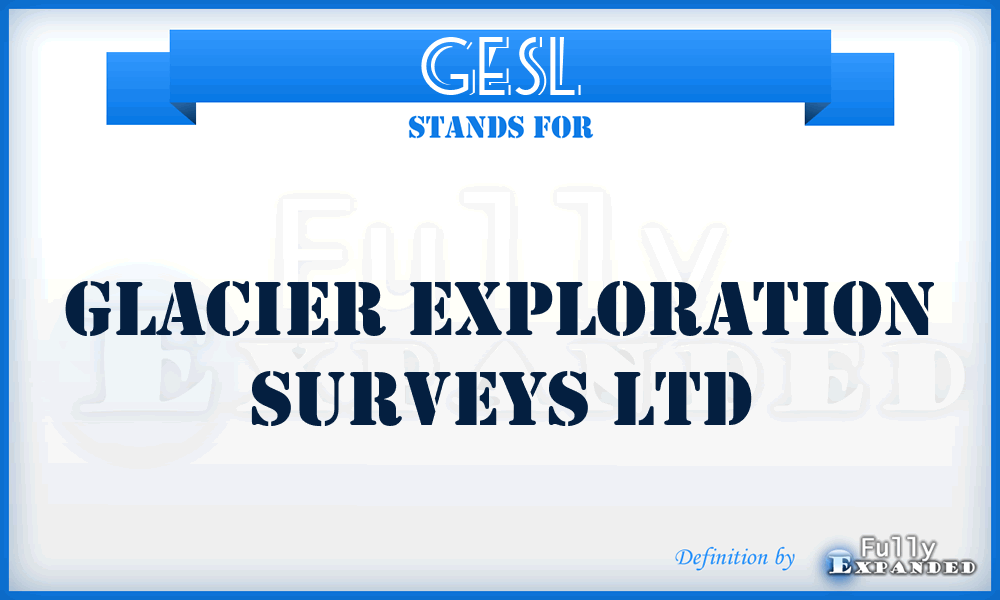 GESL - Glacier Exploration Surveys Ltd