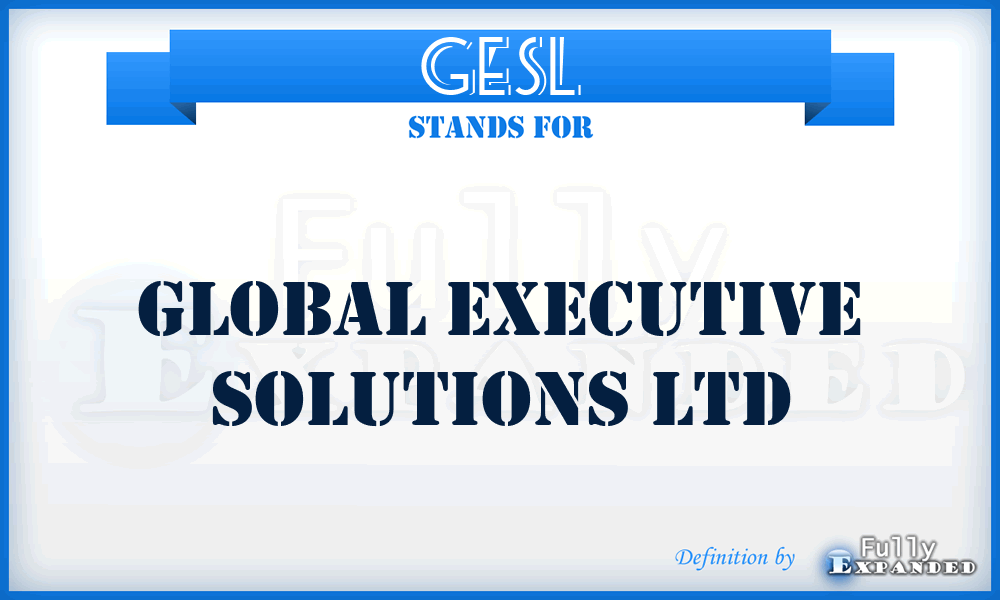 GESL - Global Executive Solutions Ltd