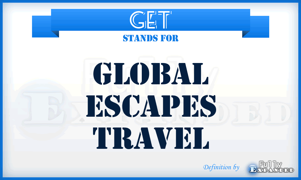 GET - Global Escapes Travel