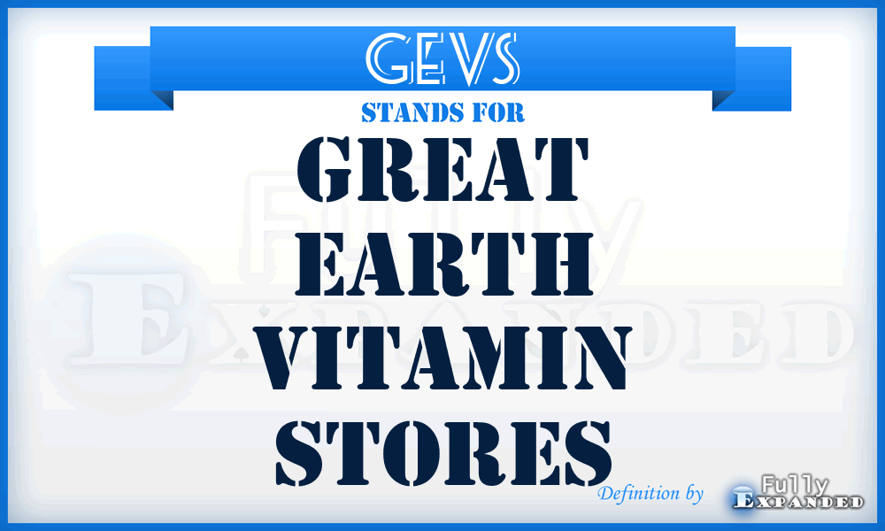 GEVS - Great Earth Vitamin Stores